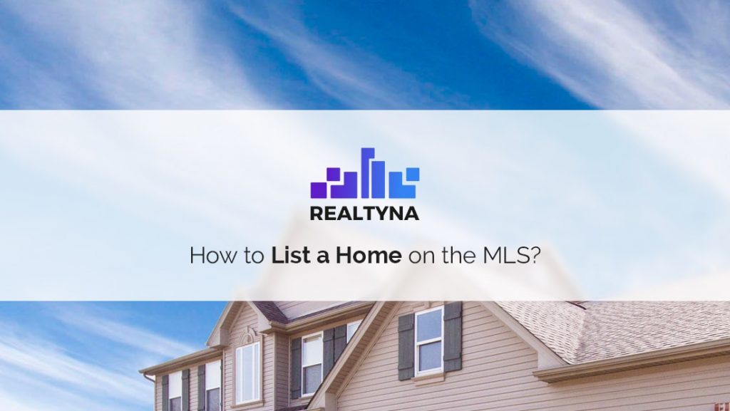 How to List a Home on the MLS?
