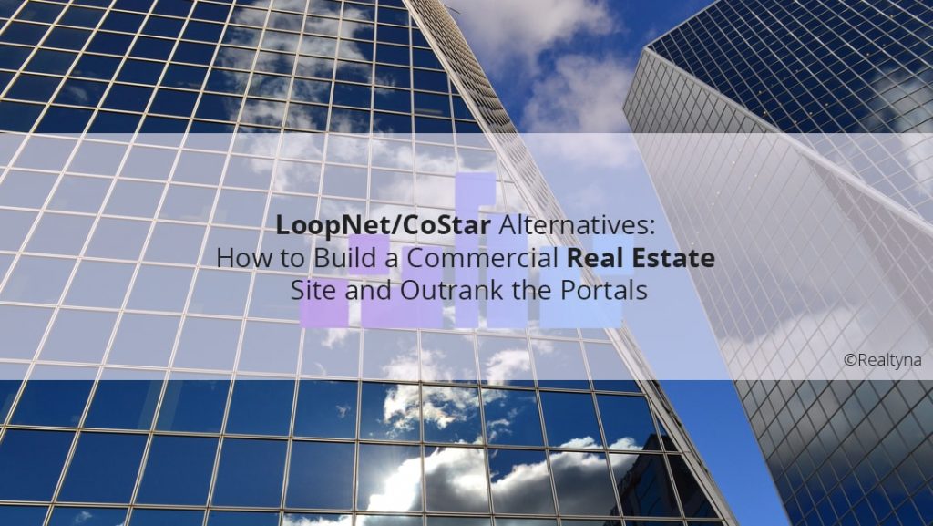 Alternatives How to Build a Commercial Real Estate Site