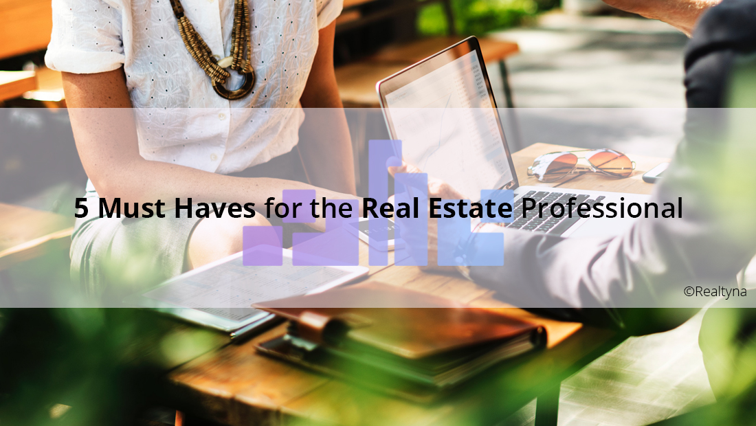 real estate must haves