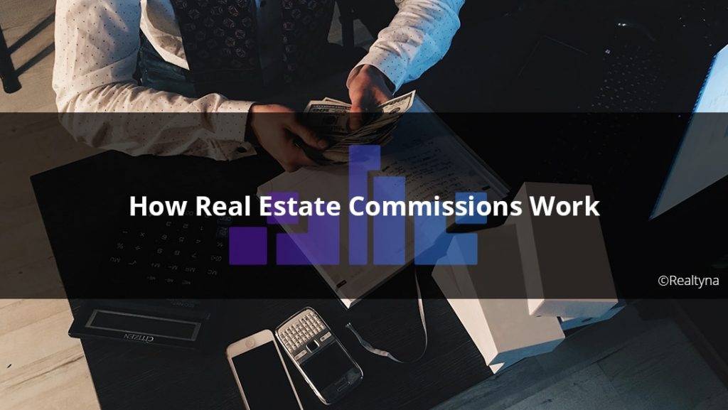 How Does Real Estate Commission Work in 2024?