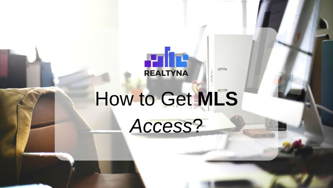 get MLS access