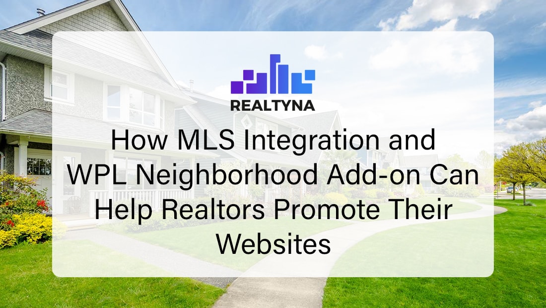 MLS Integration and WPL Neighborhood Add-on