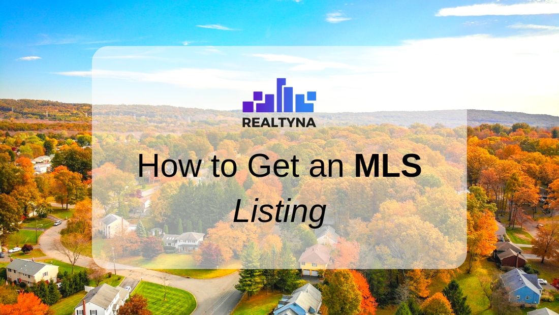 How to get an MLS listing