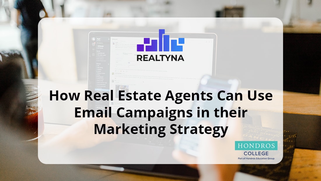 How Real Estate Agents Use Email Campaign