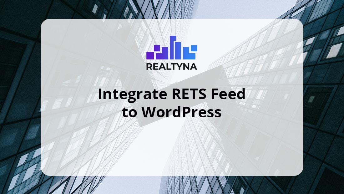 Integrate RETS Feed To WordPress