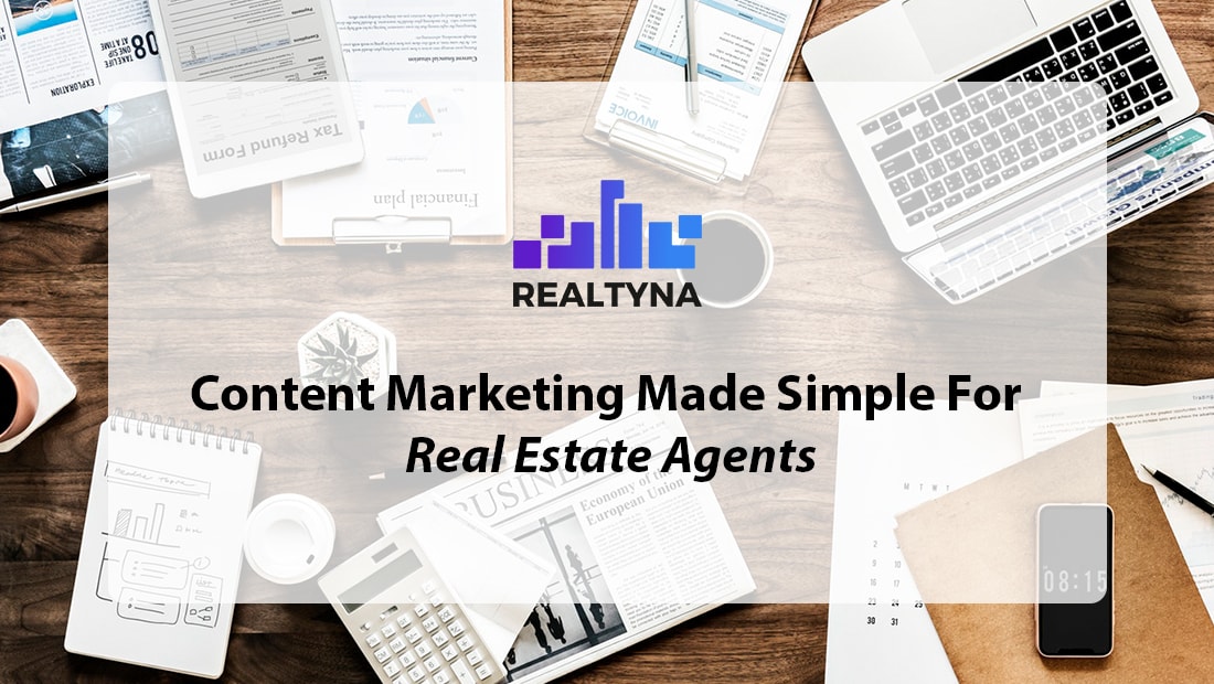 Conten Marketing for Real Estate Agents