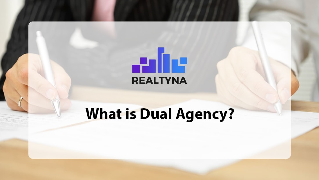 What is Dual Agency?