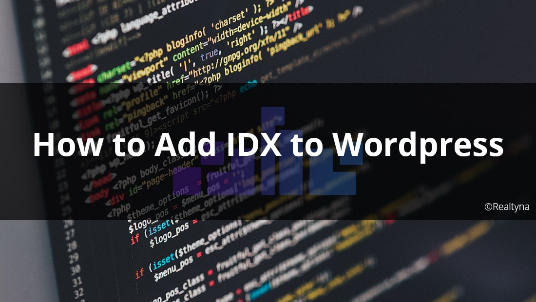 How to Add IDX to Wordpress