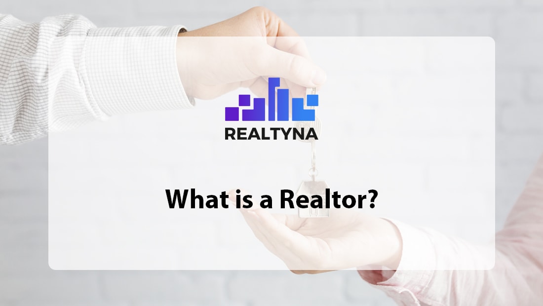 What is a Realtor?