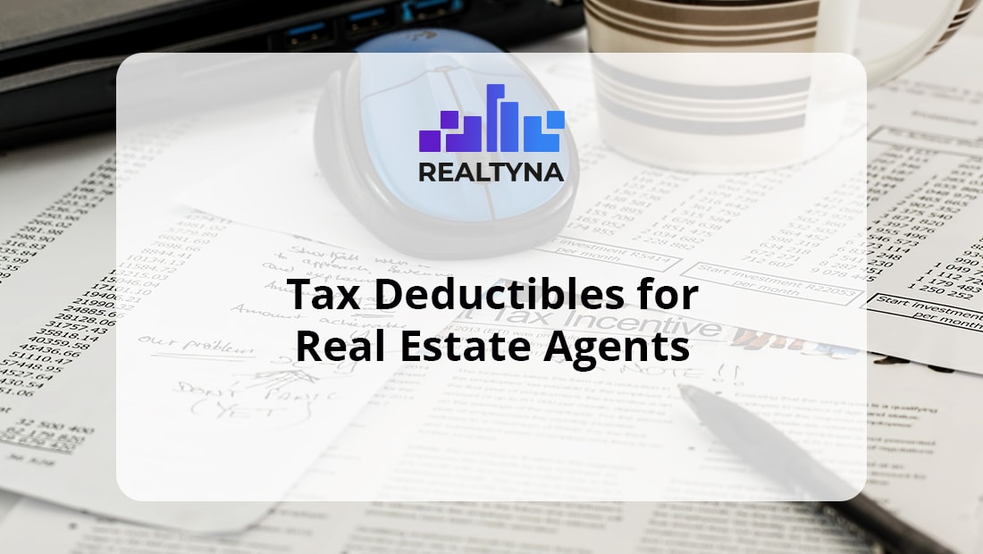 Tax Deductibles for Real Estate Agents