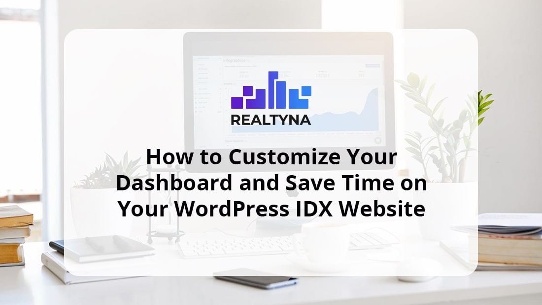 How To Customize Idx Wordpress Website And Save Time