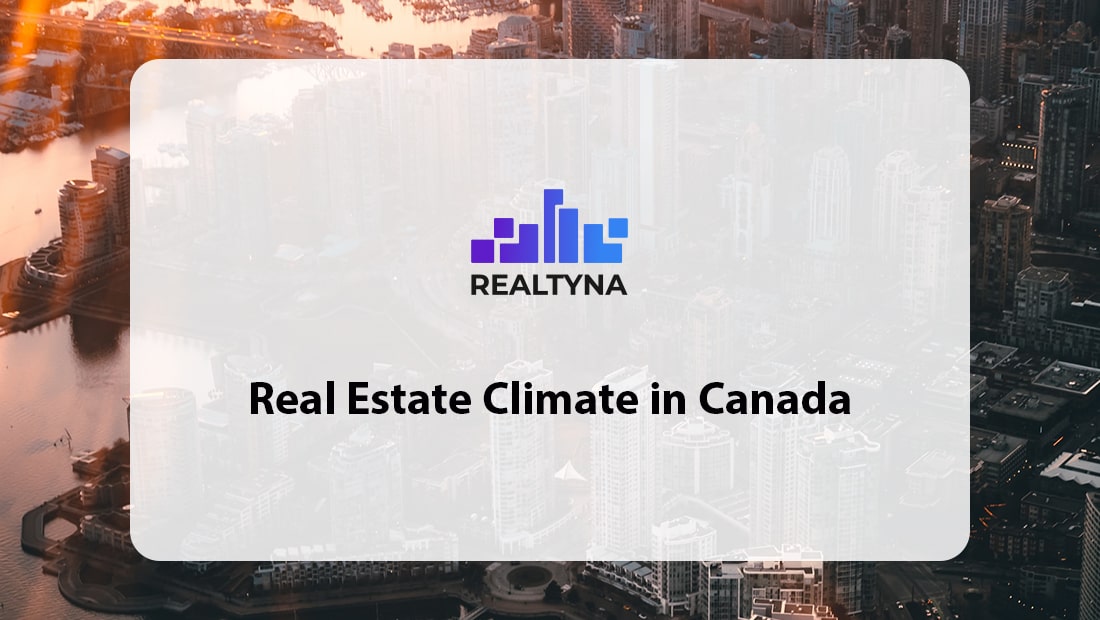 Real Estate Climate in Canada