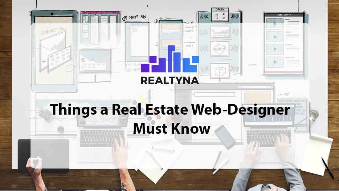 Things a Real Estate Web-Designer Must Know