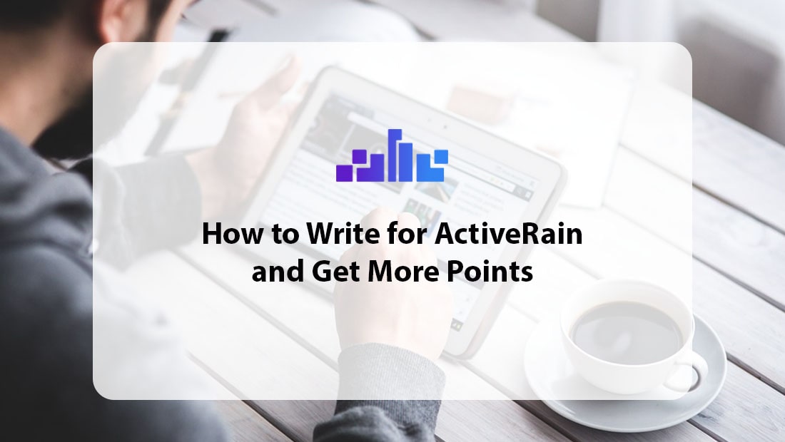 How to Write for ActiveRain and Get More Points