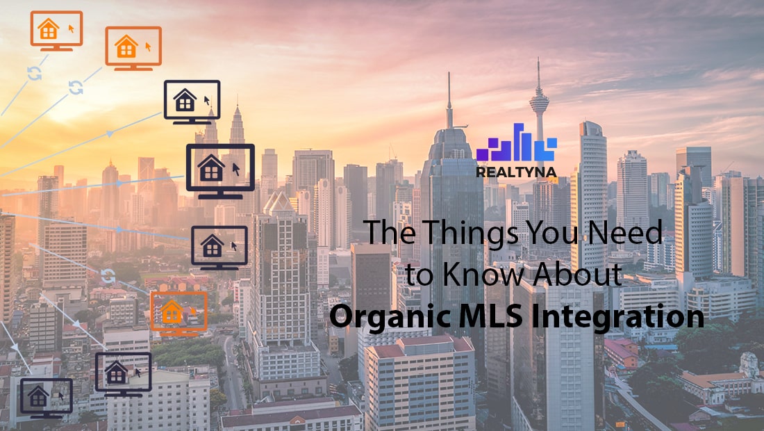 The Things You Need to Know About MLS Integration