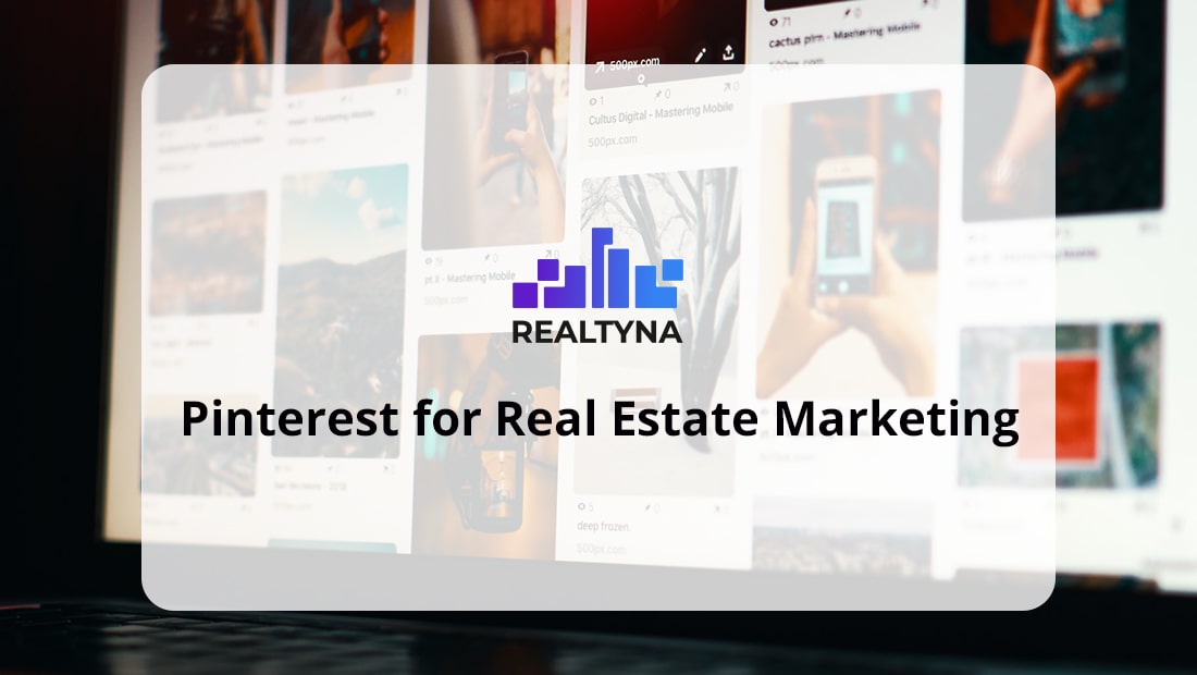 Pinterest for Real Estate Marketing