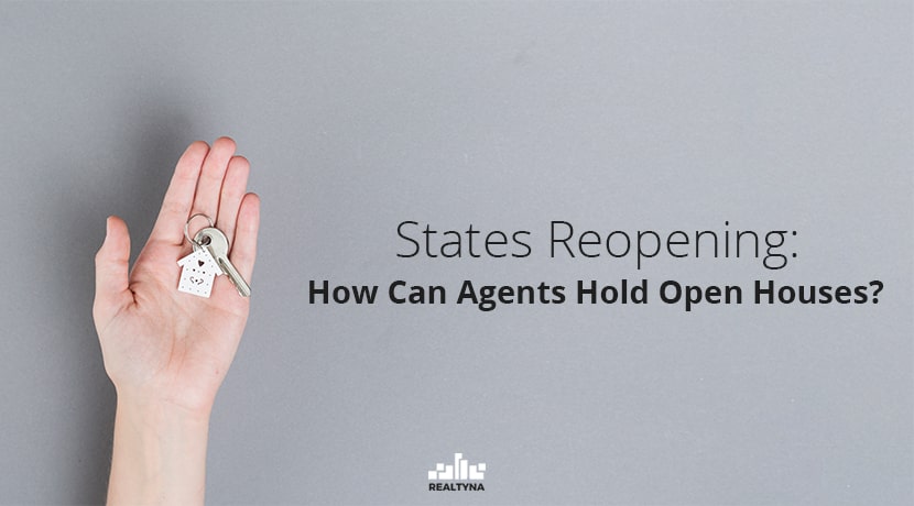 state reopening:how can agents hold open houses