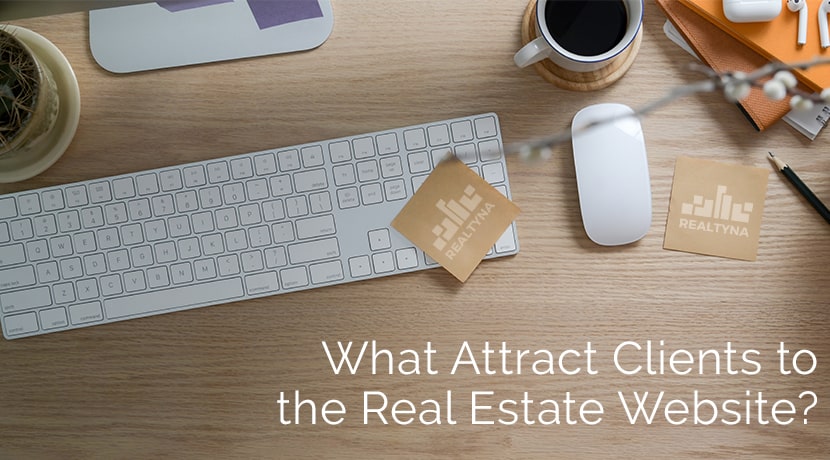 what attract clients to the real estate website