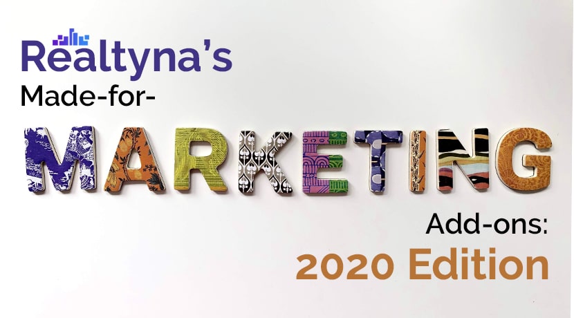 Realtyna’s Made-for-Marketing Add-ons: 2020 Edition