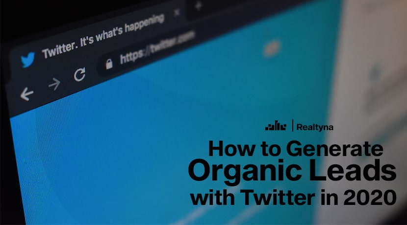 How to Generate Organic Leads with Twitter in 2020