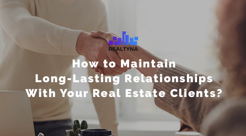 build real estate relationships