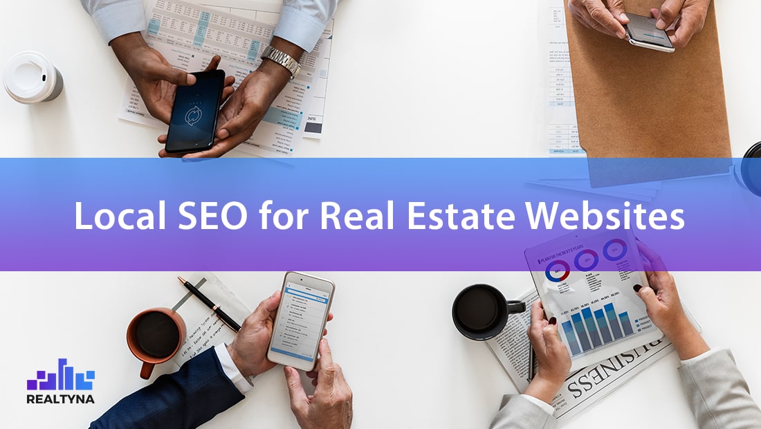Local SEO for Real Estate Websites