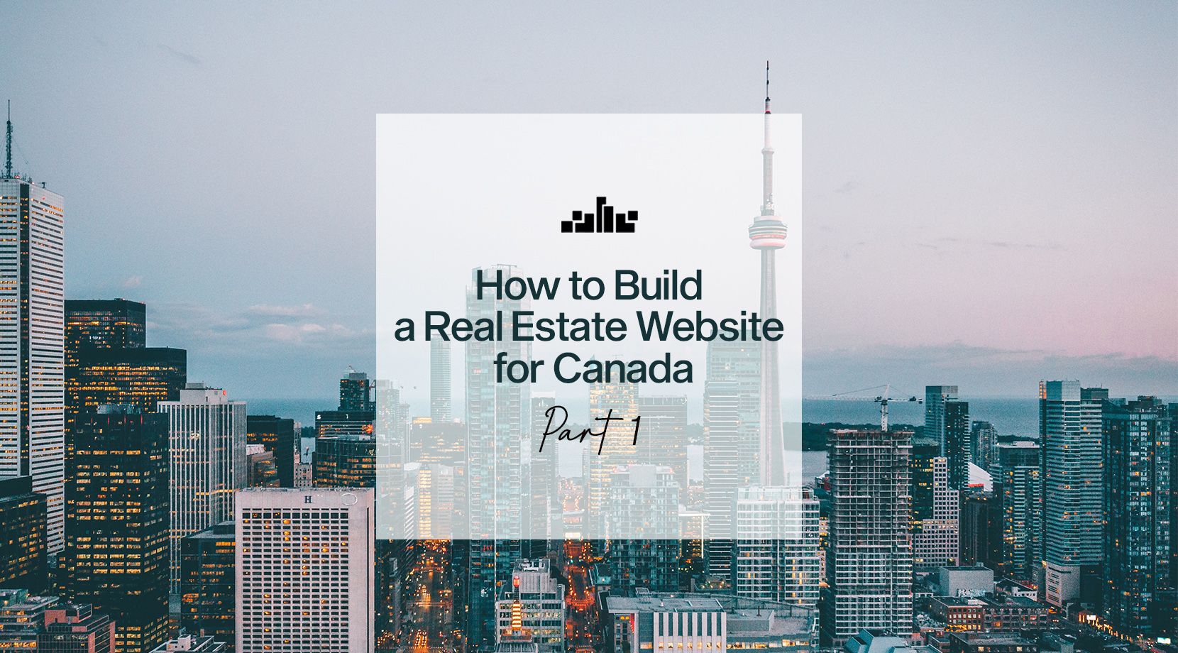 How to Build a Real Estate Website for Canada: Part 1