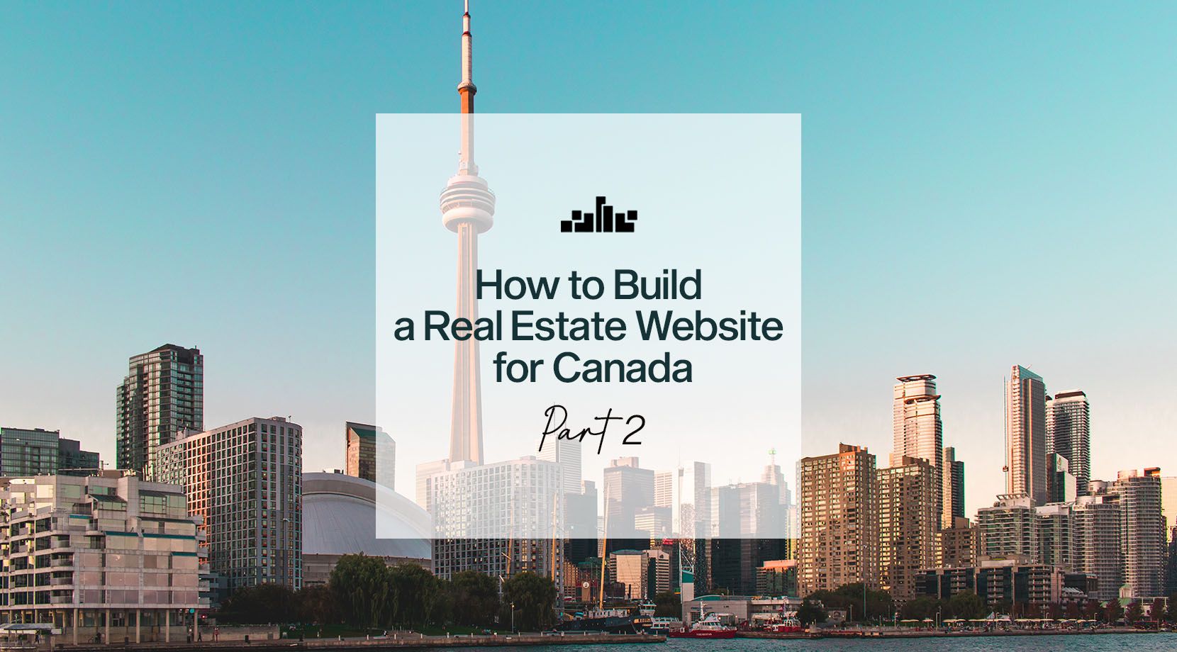 How to Build a Real Estate Website for Canada Part 2