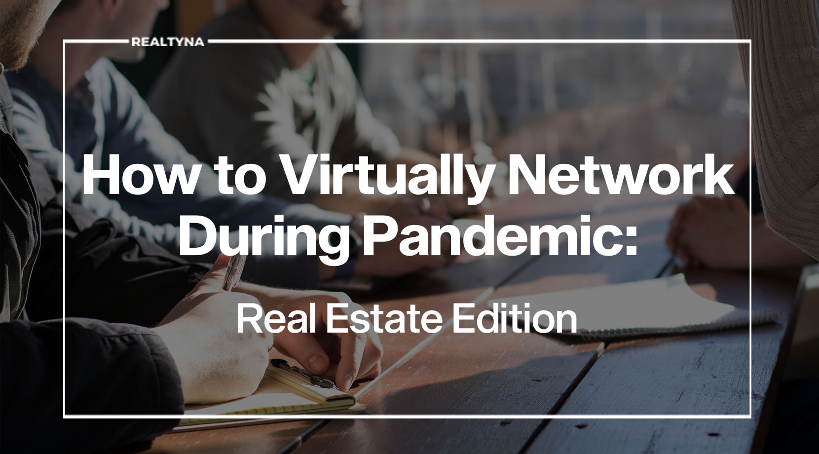 virtual networking in real estate