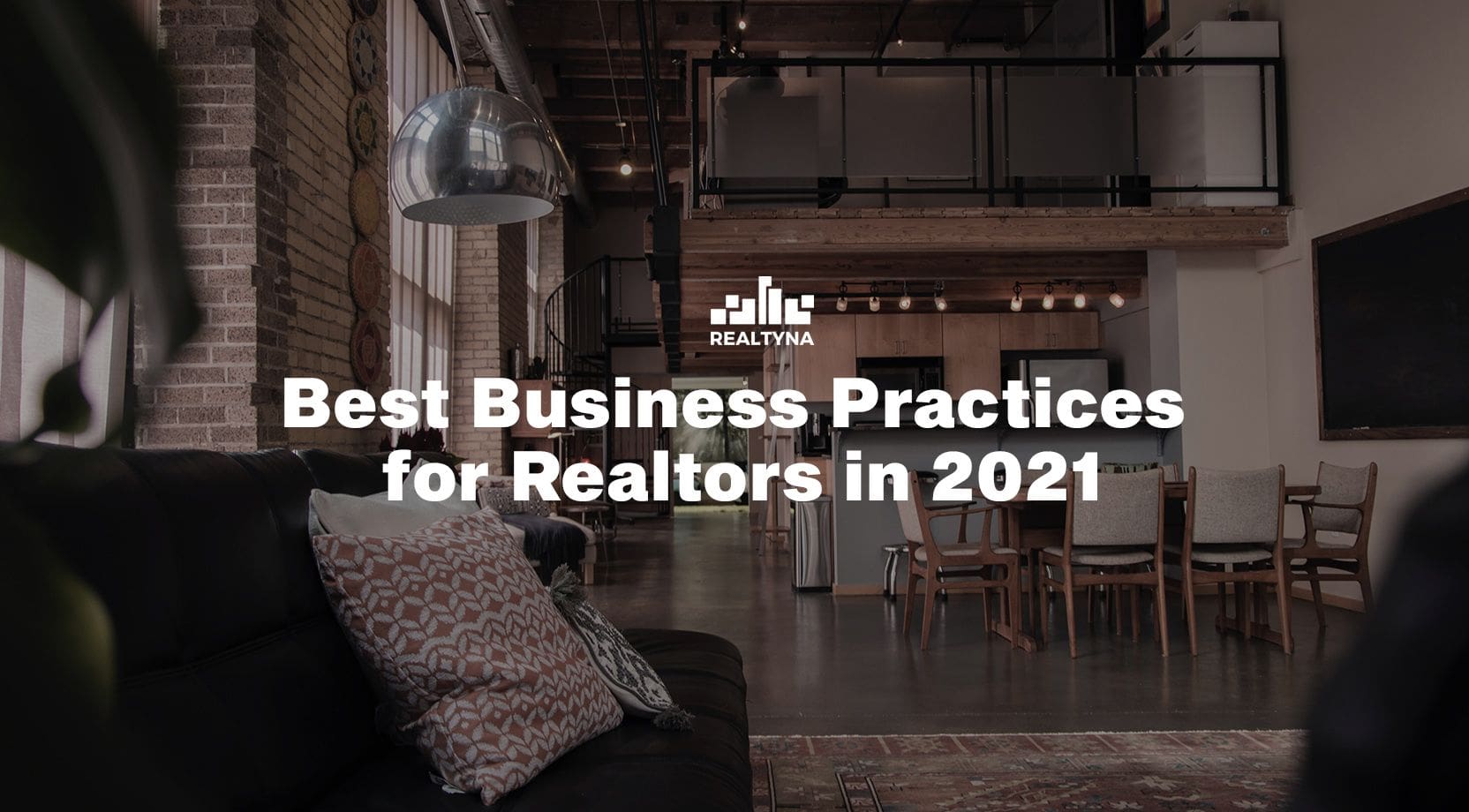 Best Business Practices for Realtors in 2021