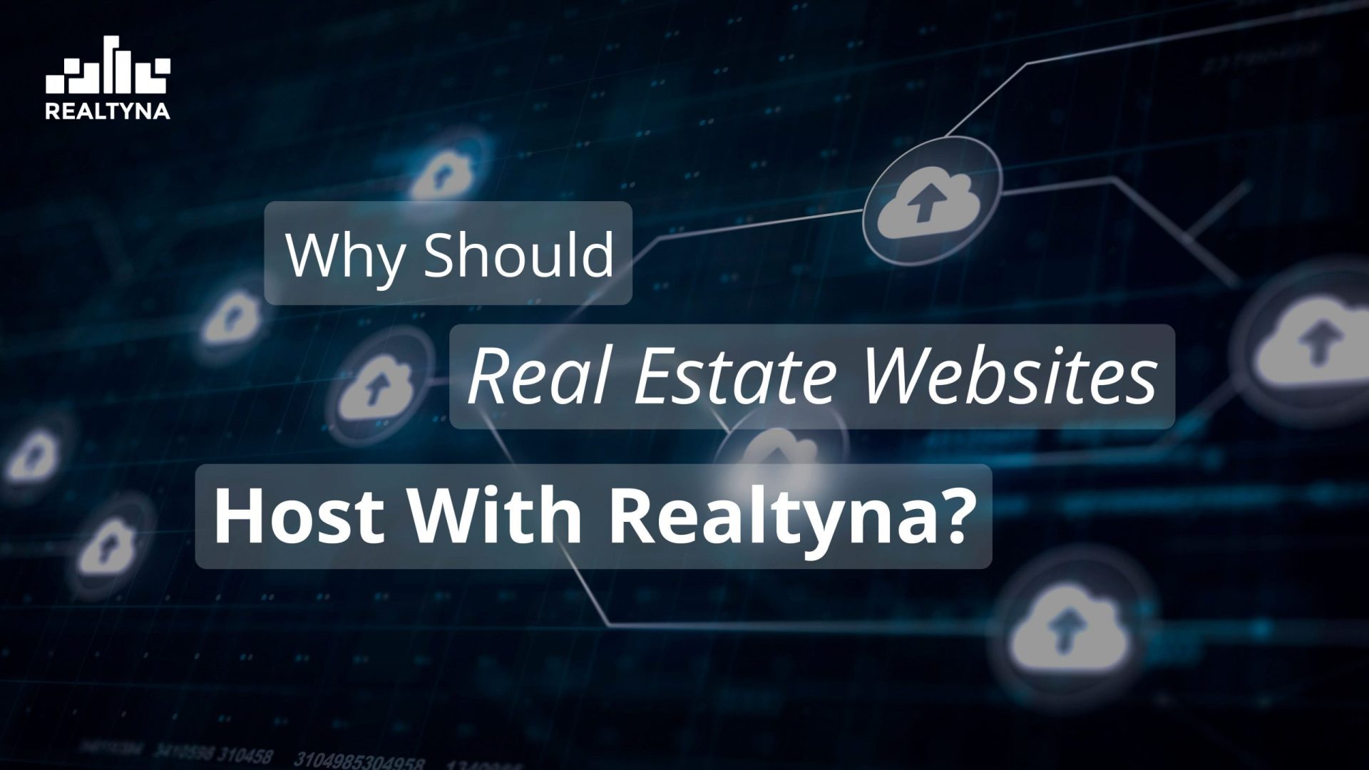 Why Should Real Estate Websites Host with Realtyna?