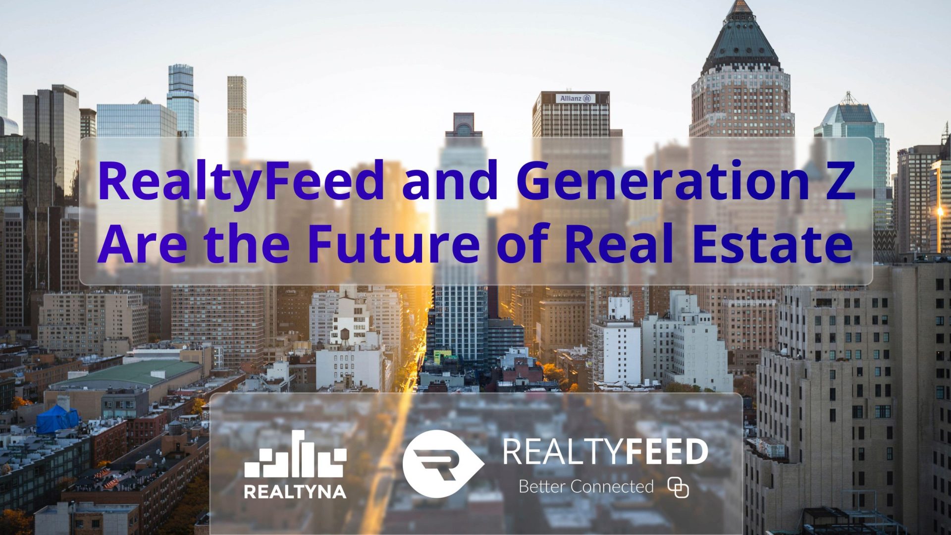 RealtyFeed and Generation Z Are the Future of Real Estate