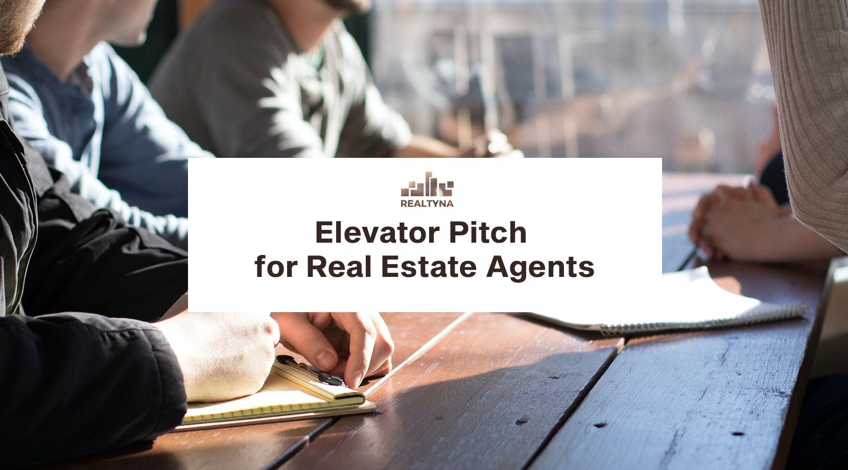 Elevator Pitch For Real Estate Agents