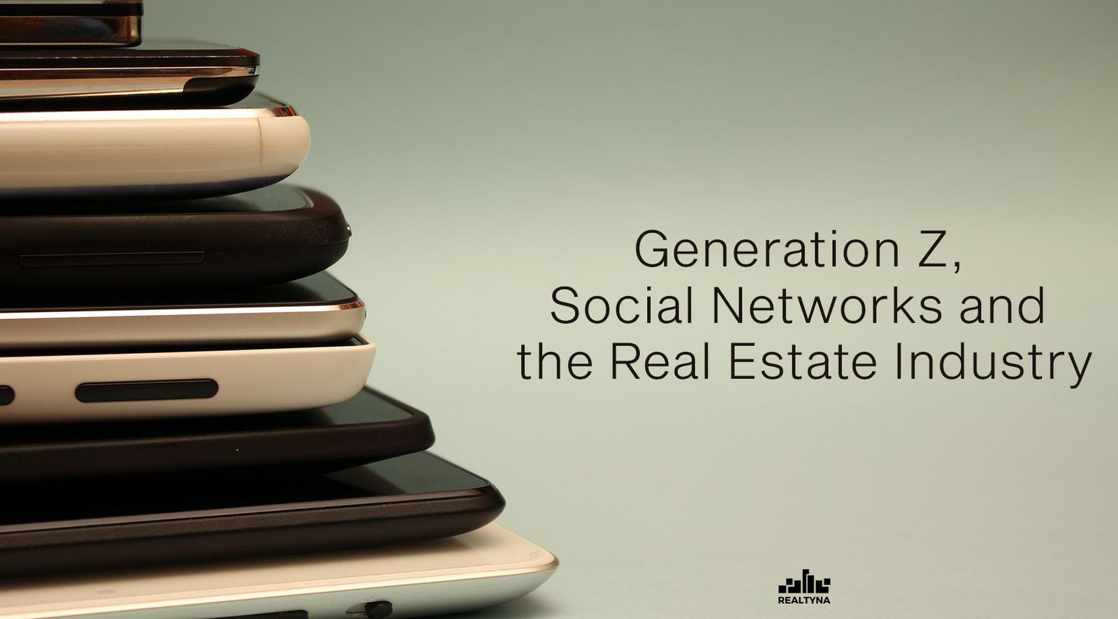 Generation Z, Social Networks and the Real Estate Industry