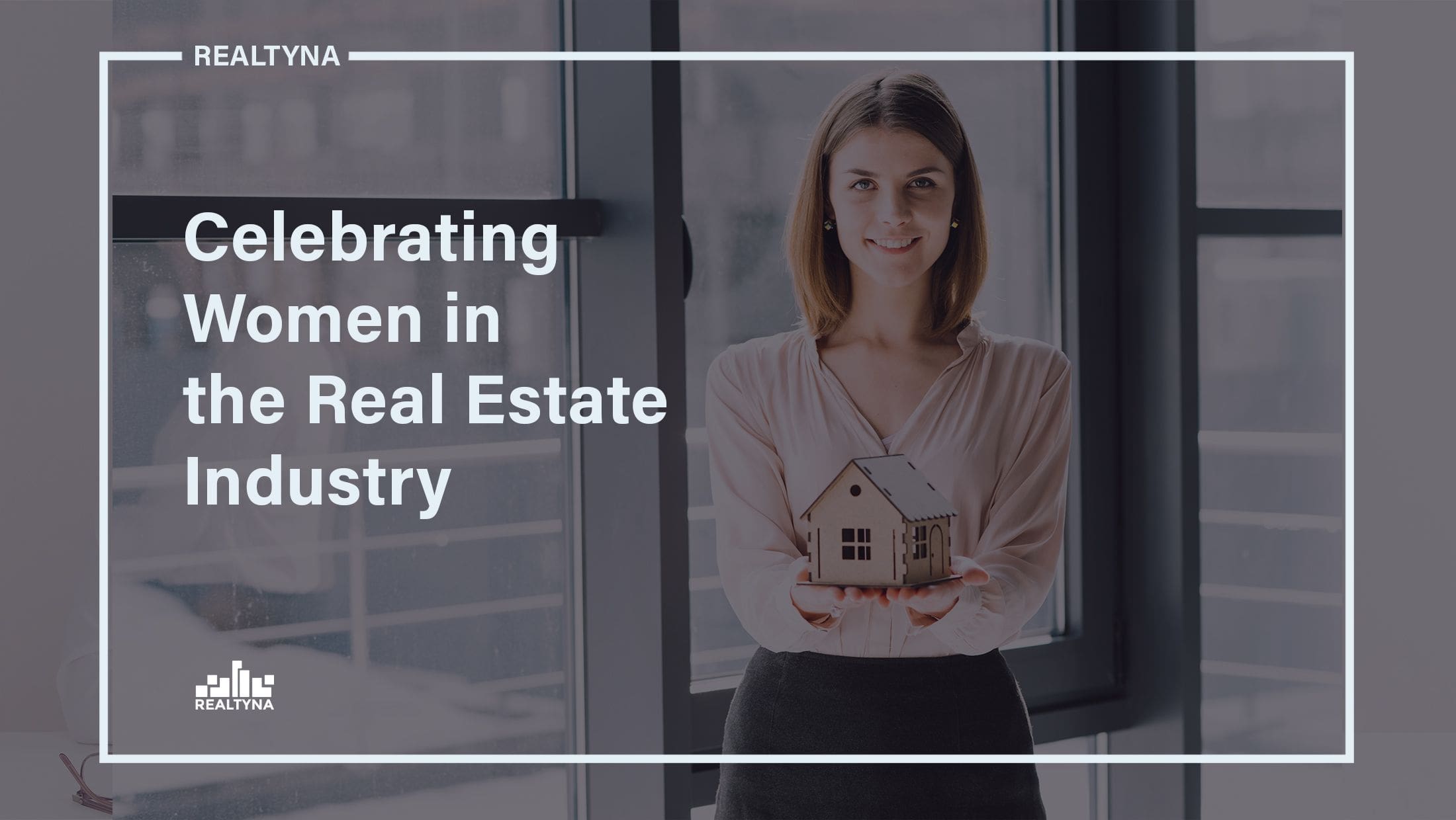 Women in the RealEstate Industry