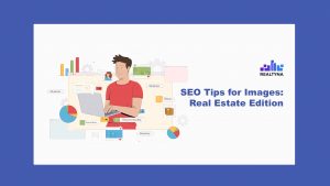 SEO Tips for Images: Real Estate Edition