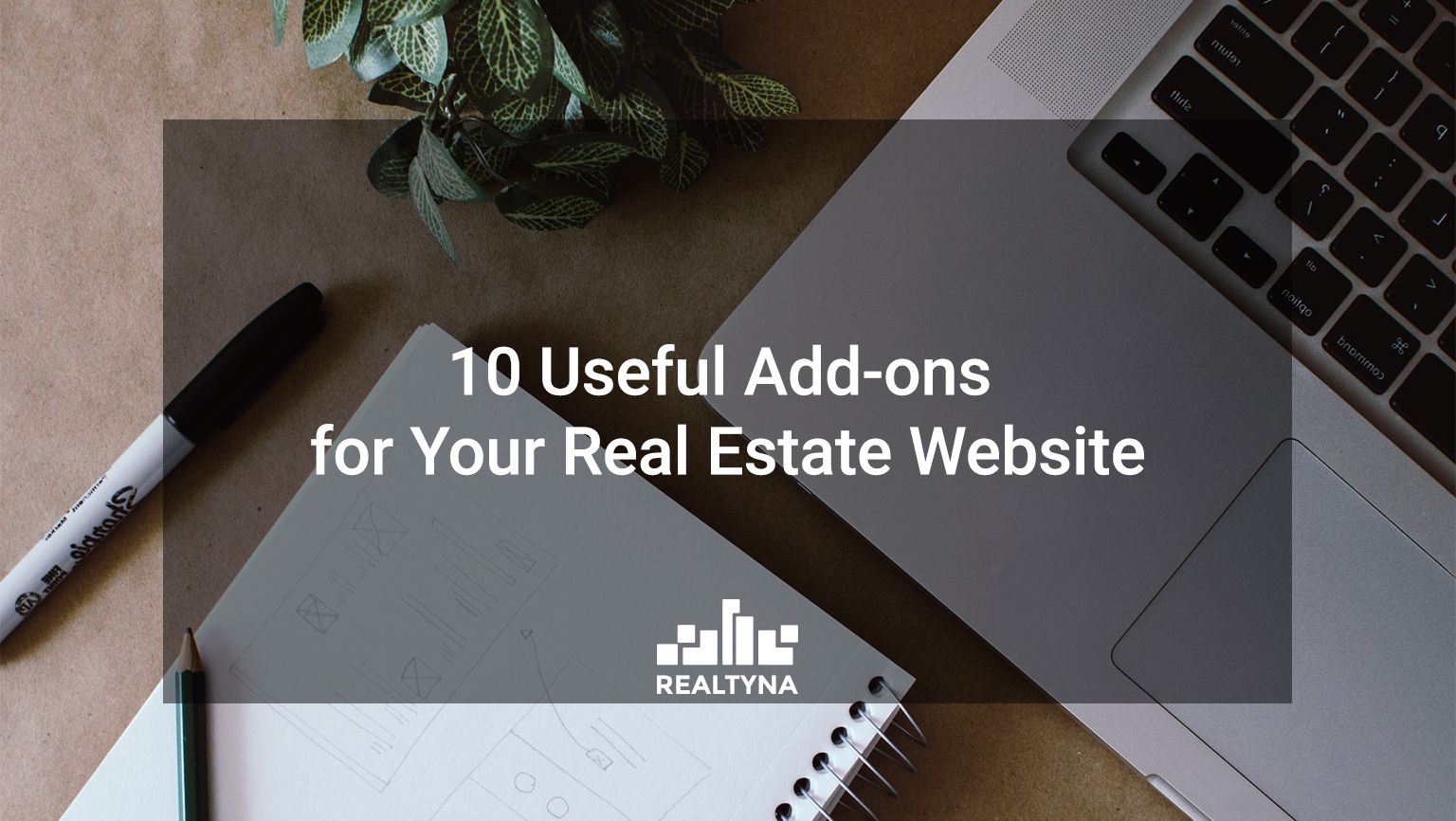 10 Useful Add-ons for Your Real Estate Website