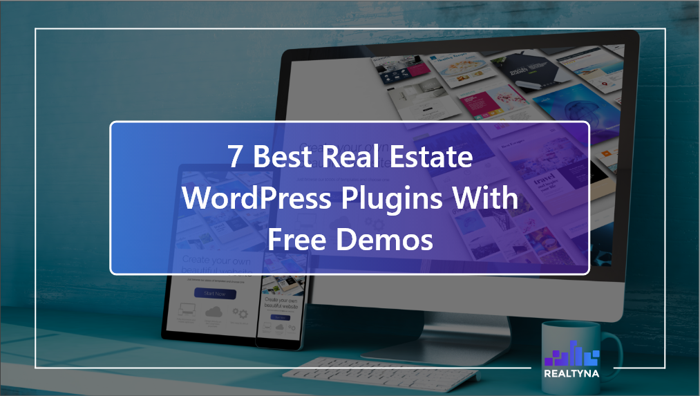 7 Best Real Estate WordPress Plugins With Free Demos