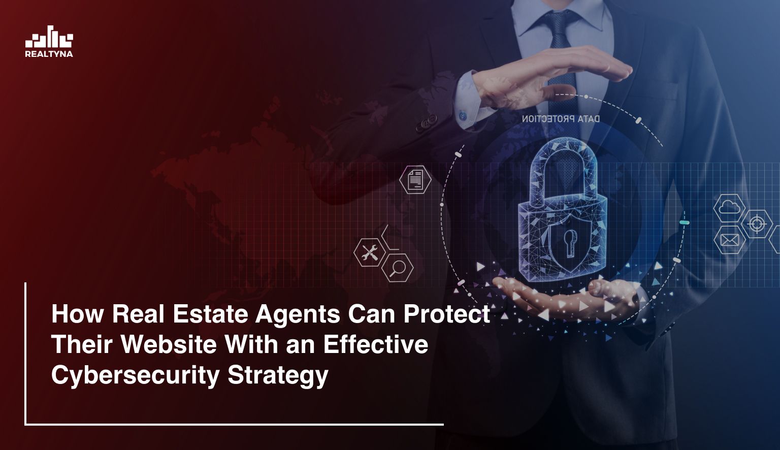 Cybersecurity Strategy for Real Estate Agents