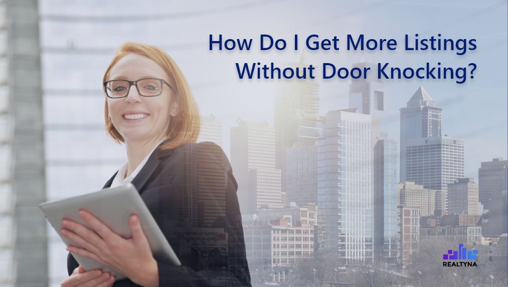 Listings without door knocking