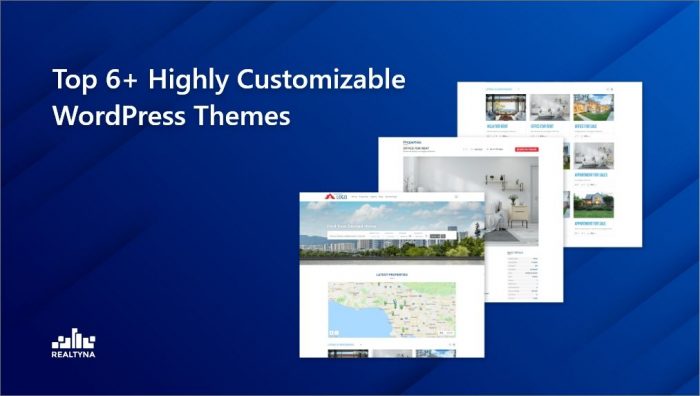 Top 6+ Highly Customizable WordPress Themes: Guide 101