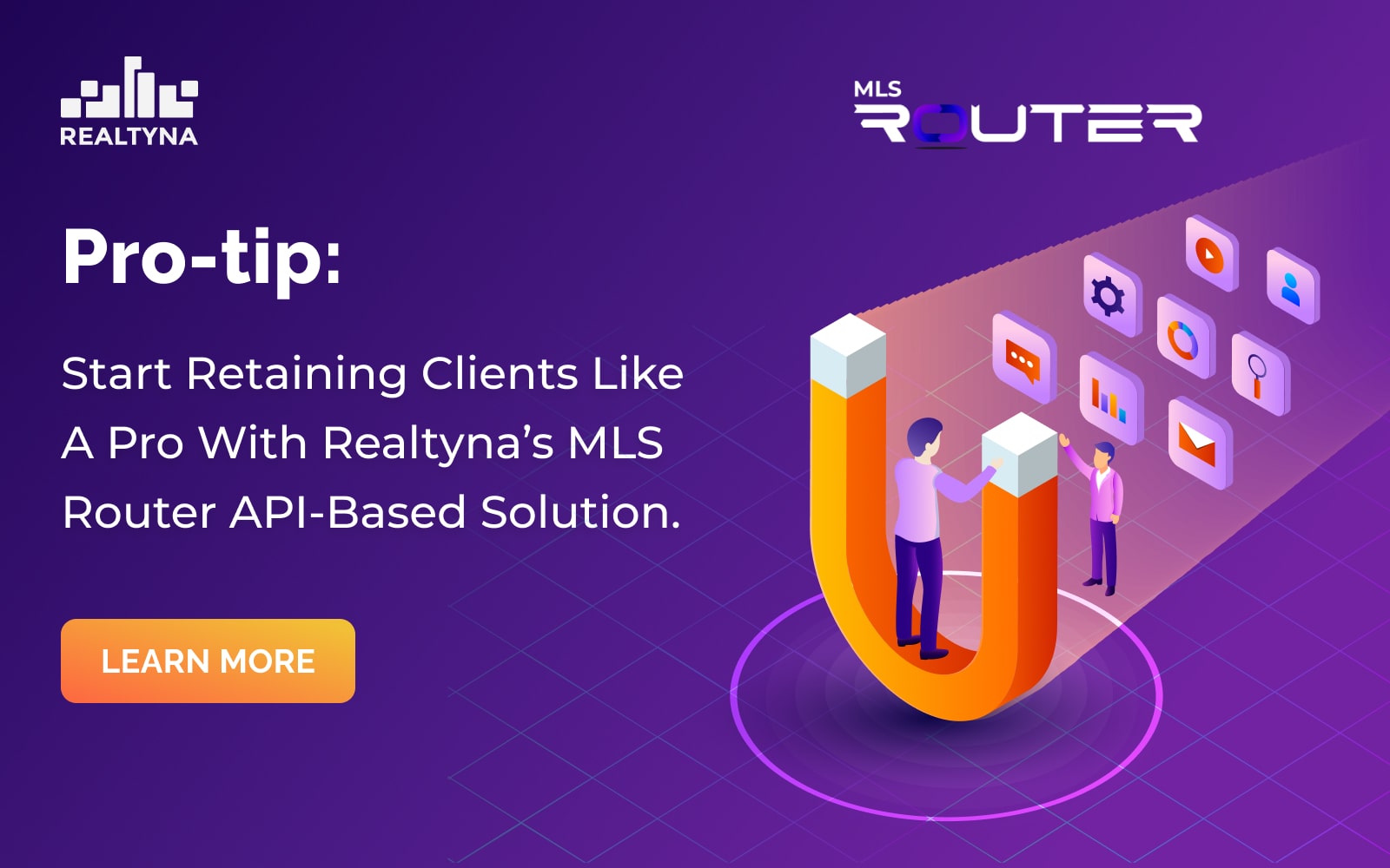 Start retaining clients like a pro with Realtyna’s MLS Router API-based solution. Learn More 