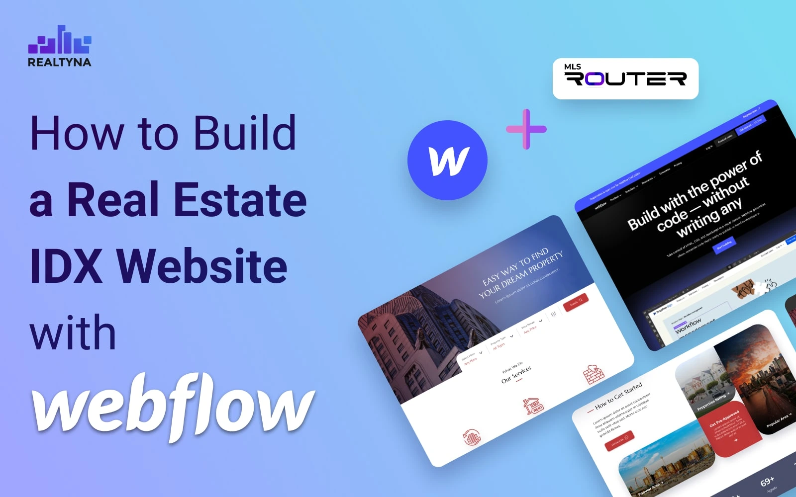 How to Build a Real Estate IDX Website with Webflow