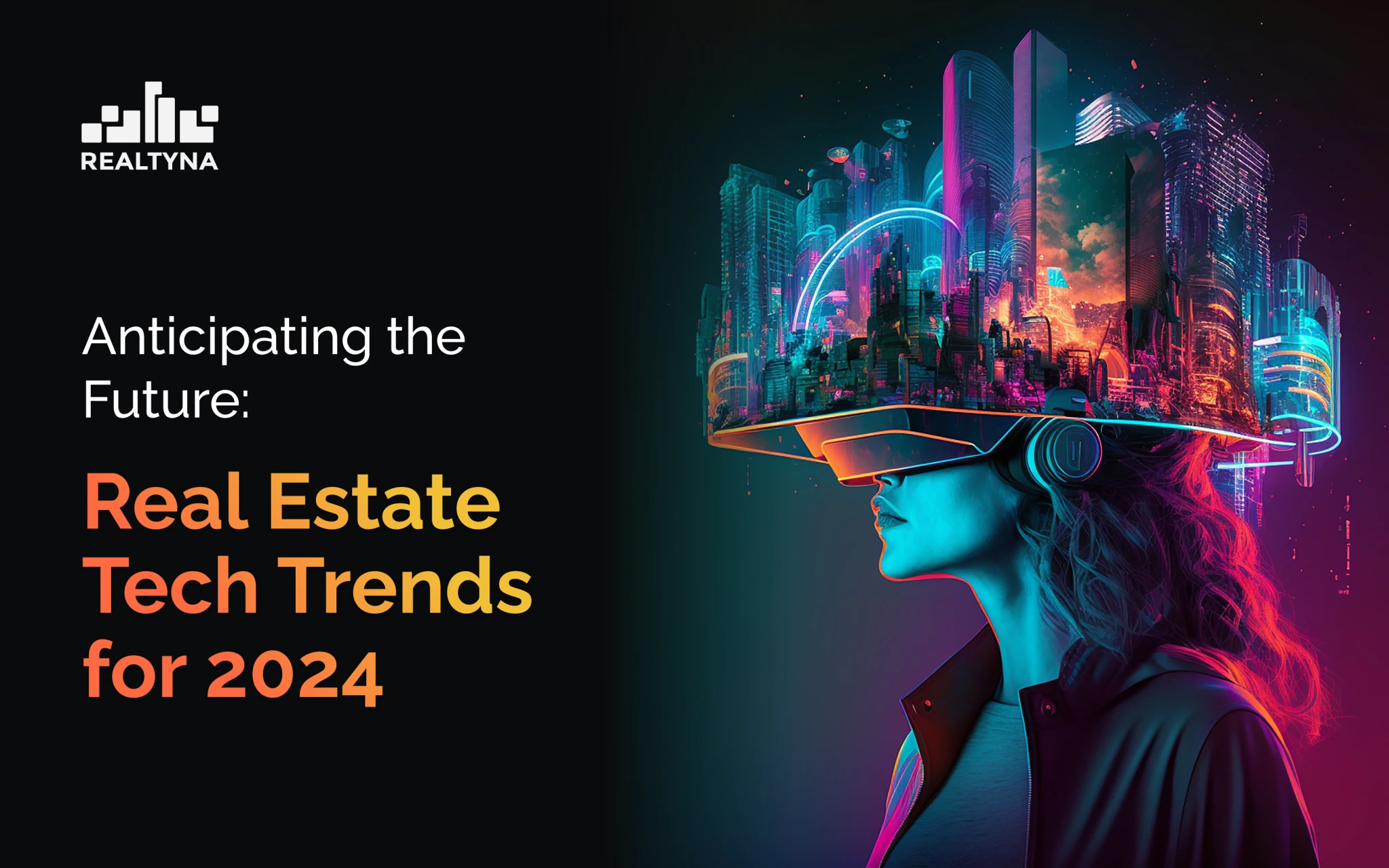 Real Estate Tech Trends for 2024