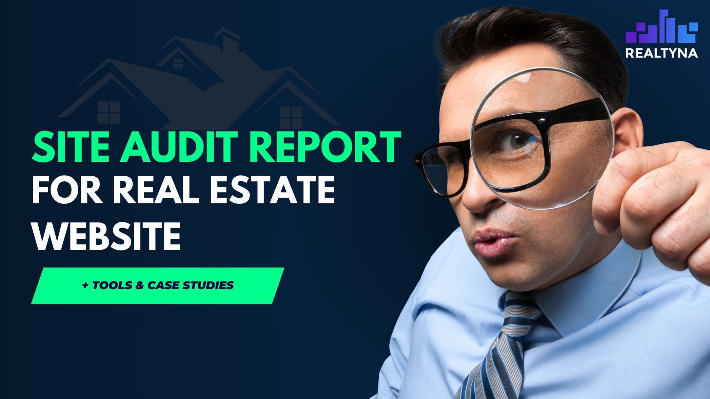 What is a Site Audit Report for Real Estate Websites