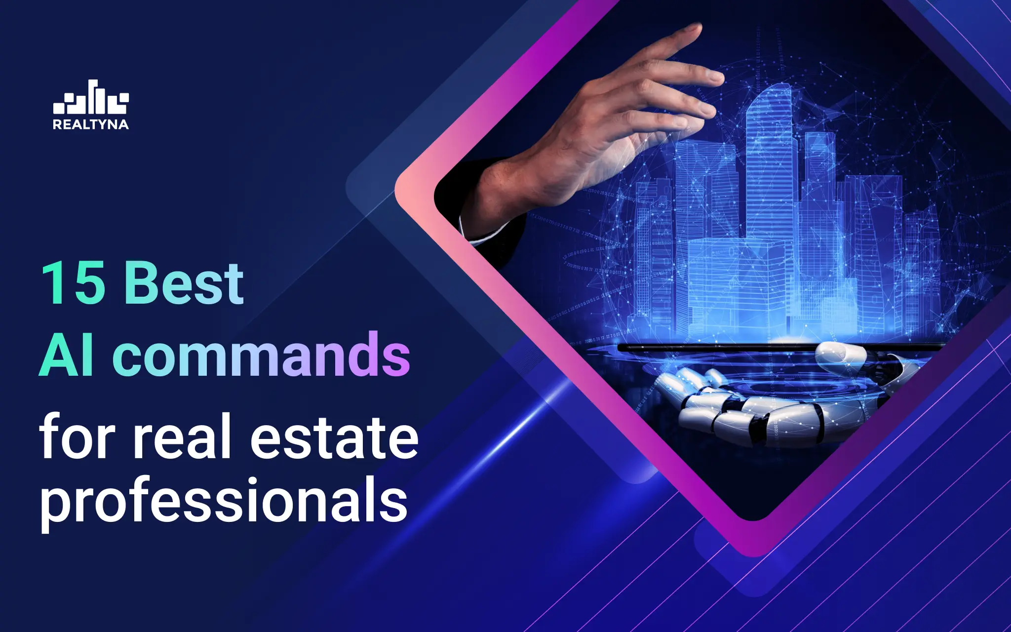 15 Best AI Commands for Real Estate Professionals