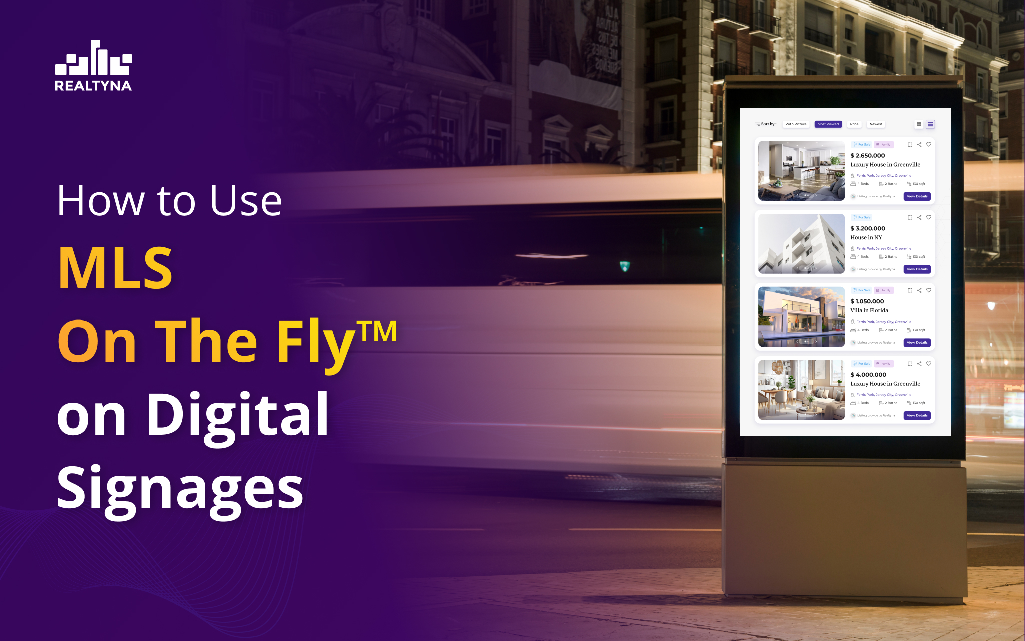 How to Use MLS On The Fly™ on Digital Signages