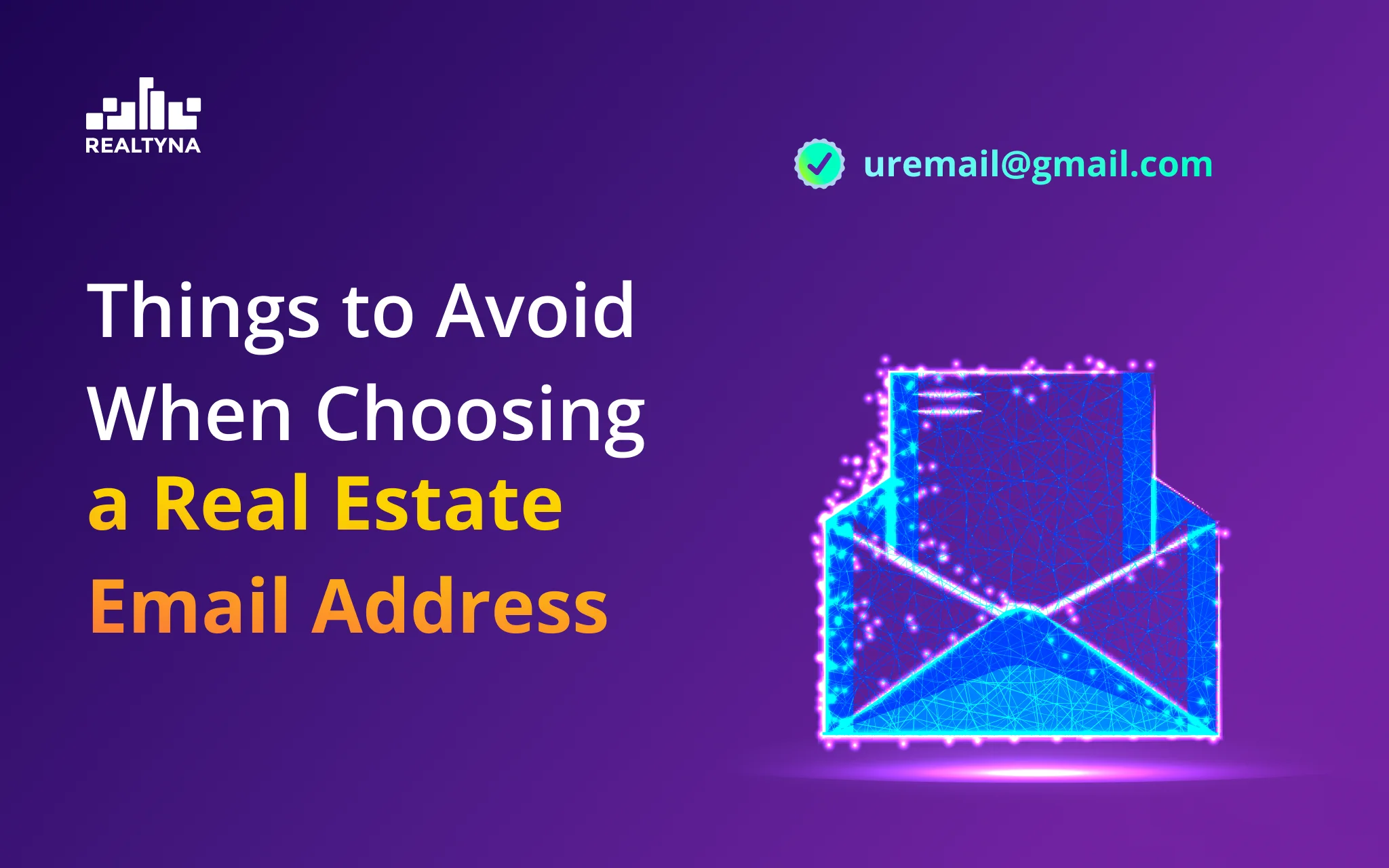 Things to Avoid When Choosing a Real Estate Email Address