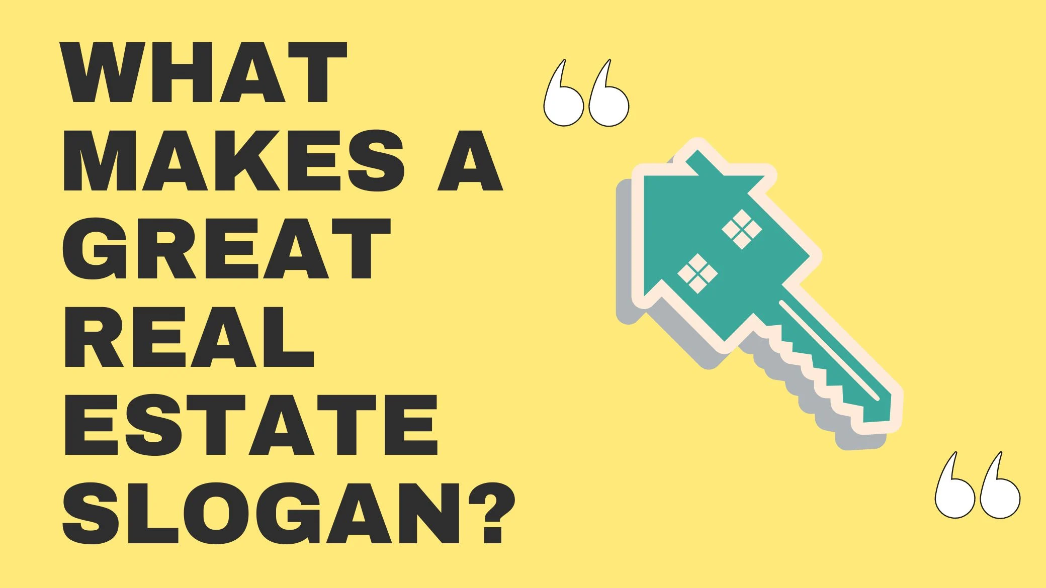 What Makes a Great Real Estate Slogan?