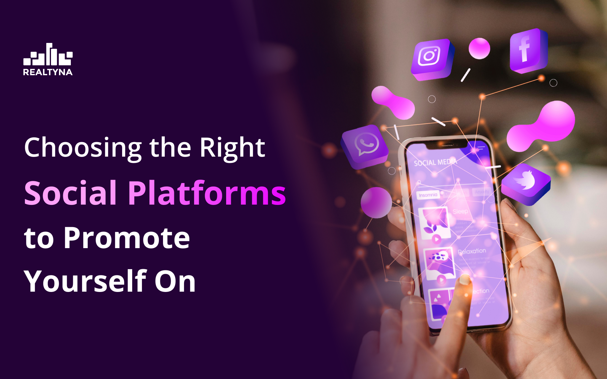 Choosing the Right Social Platforms to Promote Yourself On